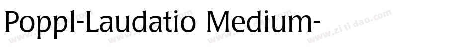 Poppl-Laudatio Medium字体转换